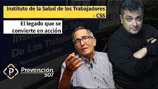 El legado que se convierte en acción | Instituto de la Salud de los Trabajadores – CSS | Panamá