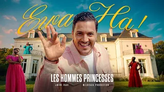 AMINE RADI - Les hommes princesses, EWA HAA ! ( clip officiel )