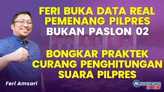 Feri: Buka Data Real Pemenang Pilpres, Bukan Paslon 02 & Bongkar Praktek Curang Penghitungan Suara