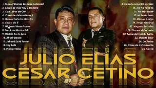 Mix Julio Elías y César Cetino:Éxitos de alabanza - Lo mejor de Julio Elías y César Cetino(Vol.4)