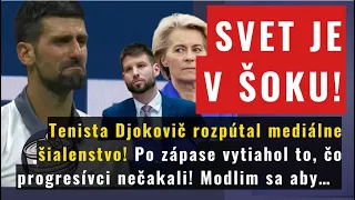 SVET JE V ŠOKU! Djokovič zničil progresívcov v priamom prenose! Toto gesto obletelo svet