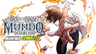 Era el Dios de la Espada y Reencarnó en un Mundo Destruido | Manhwa Resumen