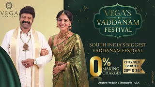 VEGA Jewellers Presents South India's Largest Vaddanam Festival