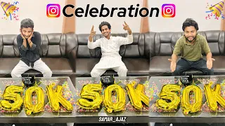 Finally 50k followers ho gye Instagram pe | celebrate | full masti | ​⁠@samar_ajaz