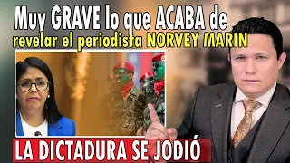 ¡ALERTA! es MUY GRAVE Norvey hizo IMPORTANTE REVELACION que hundió al REGIMEN DE FACTO de VENEZUELA