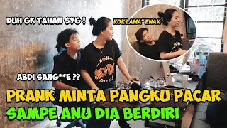 PRANK MINTA PANGKU KE PACAR, EH ABDI SANG*E AJAK W1K W1K LANSUNG 😱