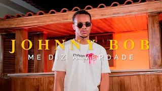 Johnny B.O.B - Me Diz A Verdade [Prod. by Arickson No Beat]