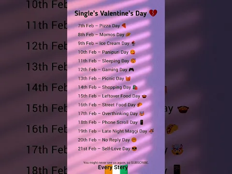 Single’s Valentine’s Day Schedule 💔😎