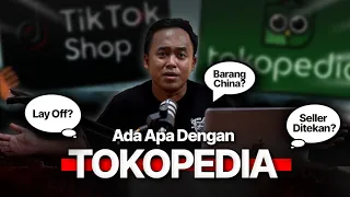 Tokopedia: Produk Anak Bangsa? ❌ Produk Perusahaan China? ✅