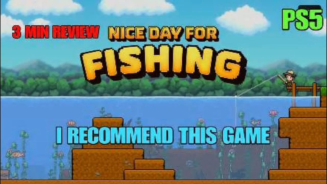 Vido-Test de Nice Day for Fishing par GRIMREAPERSAGE