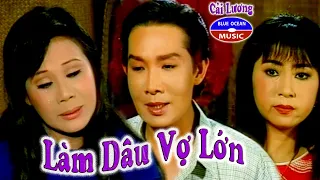 Cải Lương Vũ Linh Tài Linh | Làm Dâu Vợ Lớn
