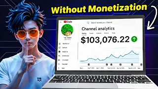 💰 I Made $100,000 Without Monetization! 🚀🔥