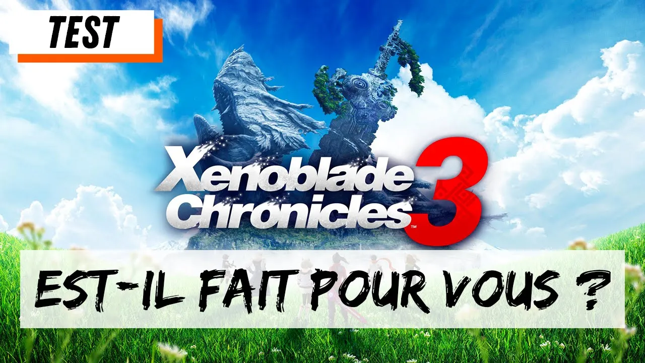 Vido-Test de Xenoblade Chronicles 3 par SkyMarmotte