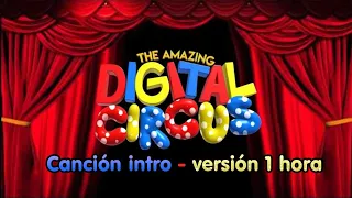 Canción Intro del The Amazing Digital Circus (Español) - 1 hora versión