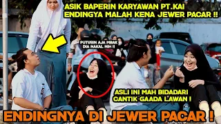 GOMBAL TERBARU !! BAPERIN BIDADARI PT KAI CANTIKNYA GAADA LAWAN ENDINGNYA DI JEWER PACAR PART6
