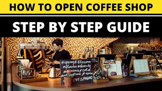 How to Open a Coffee Shop Business in 2026