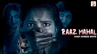 RAAZ MAHAL | Full Hindi Dubbed Horror Movie | South Indian Horror Movie | Kausalya