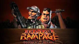 Redneck Rampage Deelucks Special