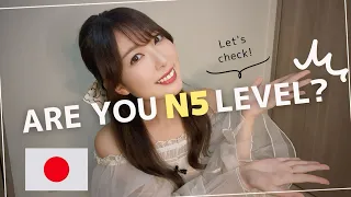 1. If you understand this, you are JLPT N5 level!