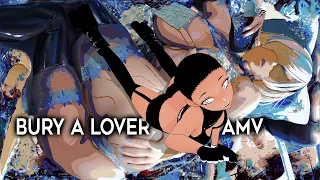 Bury a Lover | Anime Mix AMV