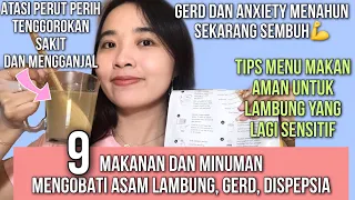 9 MAKANAN MINUMAN YANG BAGUS UNTUK OBATII ASAM LAMBUNG /GERD/ DISP3PSIA
