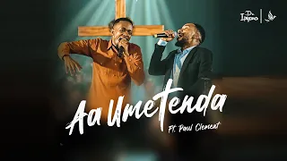 Dr.Ipyana - Aah UMETENDA ft. Paul Clement
