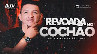 MARCYNHO SENSAÇÃO - REVOADA NO COHÃO (MÚSICA NOVA)