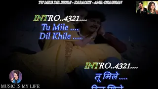 Tu Mile Dil Khile ( Improved Version )Karaoke With Scrolling Lyrics Eng. & हिंदी