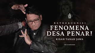 PERJALANAN KISAH TANAH JAWA DI DESA PENARI
