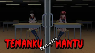 TEMANKU TERNYATA HANTU || HORROR MOVIE SAKURA SCHOOL SIMULATOR