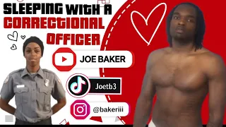 Sleeping with a Correctional Officer