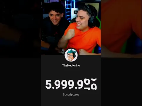 HECTORINO cumple la meta de 6 M en YT😎