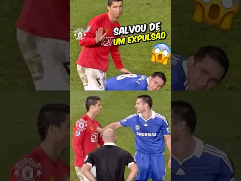 O DIA QUE O LAMPARD SALVOU CRISTIANO DE UMA EXPULSÃO😱❤️