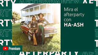 HA-ASH  "El Cielo Te Mandó para Mí" Afterparty