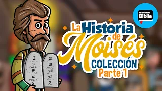 La historia de Moisés Parte 1 | Mi Primera Biblia | Historias de la Biblia | Colección