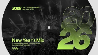 Tomorrowland Music New Year's Mix 2026: Alan Walker, Lost Frequencies, Ely Oaks, R3HAB and Novah