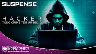 Hacker - Todo Crime tem um Início - Filme Completo Dublado - Filme de Suspense | NetMovies