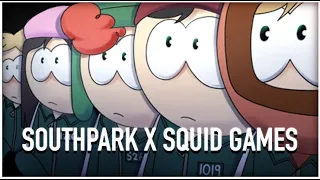 Squid Games x Southpark || FULL COMPILATION