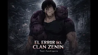El Error del Clan Zenin | Toji Fushiguro | Jujutsu Kaisen | Desconocido Vol. 1