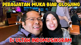 PERAWATAN MUKA BIAR GLOWING DI ULTAH INDOMUSIKGRAM