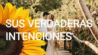 💣💣💣 LA VERDAD TOTAL 💣💣💣 Sus intenciones con respecto a ti 🤔😳😱