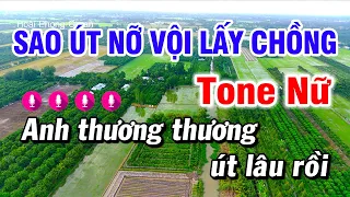 Karaoke Sao Út Nỡ Vội Lấy Chồng Nhạc Sống TONE NỮ | Hoài Phong Organ