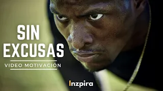 SIN EXCUSAS - Mejor Video Motivacional