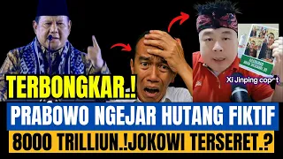 TERBONGKAR.! PRABOWO NGEJAR HUTANG FIKTIF 8000 TRILLIUN DIDUGA JOKOWI TERSERET.?