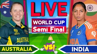 🔴LIVE - India Women's vs Australia Women's Live | World Cup Semi Final Live | Ind W vs Aus W Live