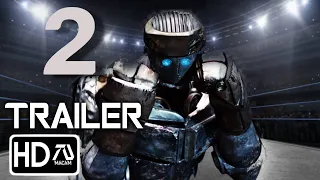 REAL STEEL 2 Trailer (HD) Hugh Jackman, Anthony Mackie | Charlie Kenton Returns | Fan-Made