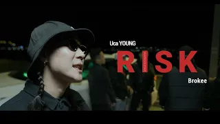 Uca YOUNG x Brokee - RISK (Official music video)