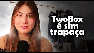 Parem de normalizar STREAMERS TRAPACEANDO com TWOBOX