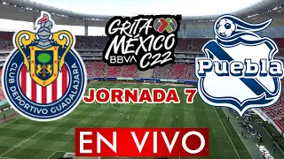 CHIVAS VS PUEBLA EN VIVO JORNADA 7 LIGA MX CLAUSURA 2022 / ANALISIS Y COMENTARIOS.