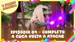 A Cuca Volta a Atacar - Segunda Temporada, Episódio 04 Completo | O Picapau Amarelo